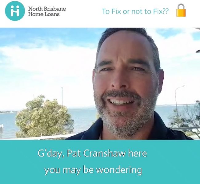 pros and cons on moving to a fixed rate home loan