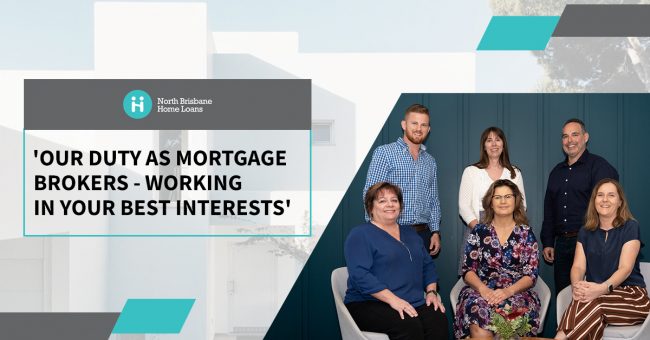 Our Duty As Mortgage Brokers – Working In Your Best Interest Best Interests Duty mortgage brokers