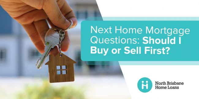 Selling Before Buying a Next Home or Buy First