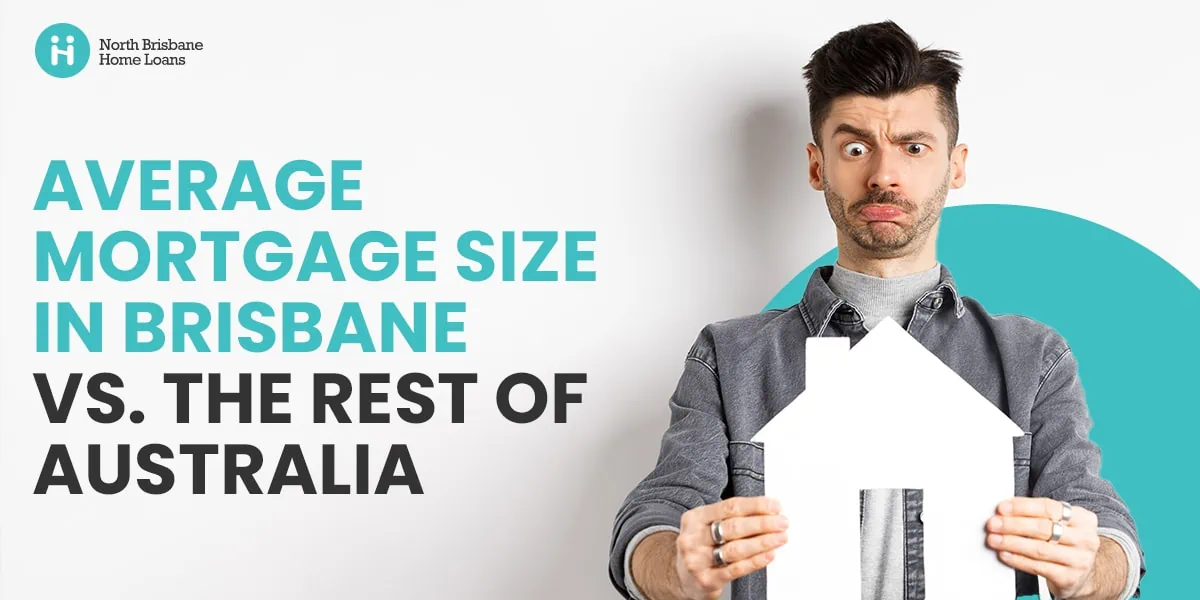 Average Mortgage Size in Brisbane