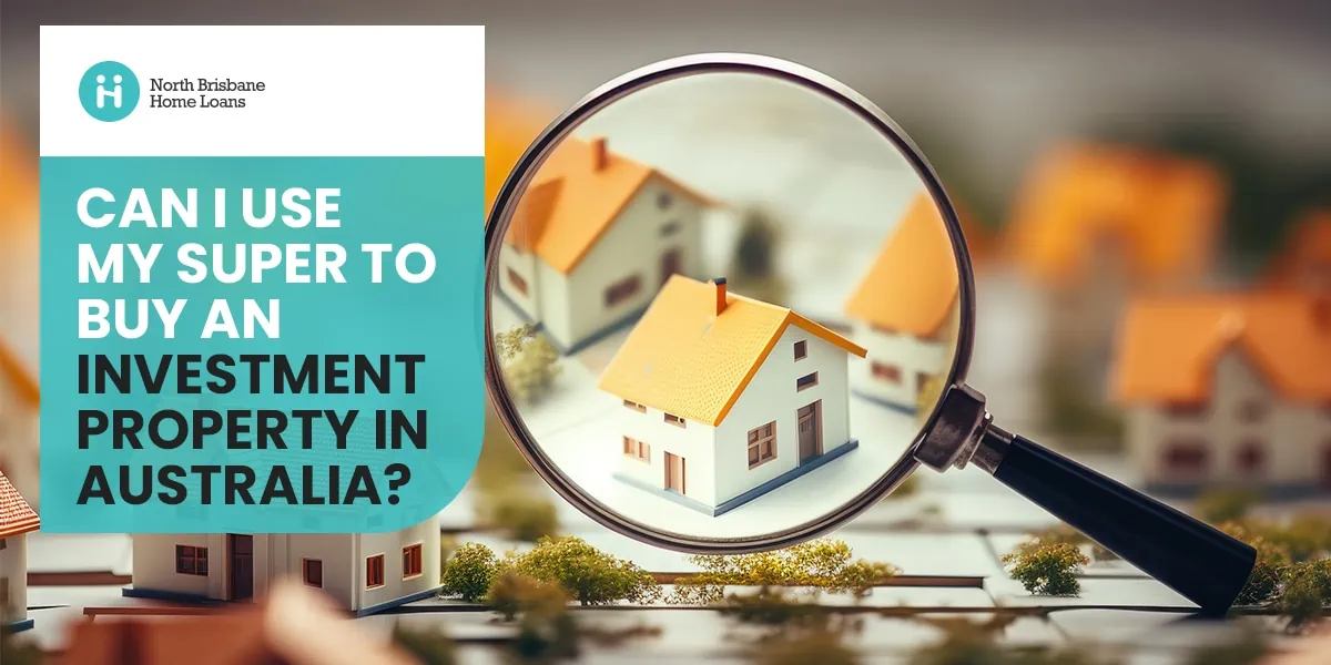 Can I Use My Super to Buy an Investment Property in Australia?